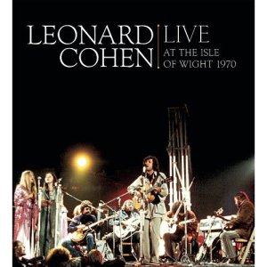 Leonard Cohen - Live at The Isle of Wight 1970 (2009)