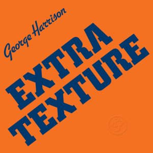 Extra Texture (Read all about it) (1975), George Harrison.