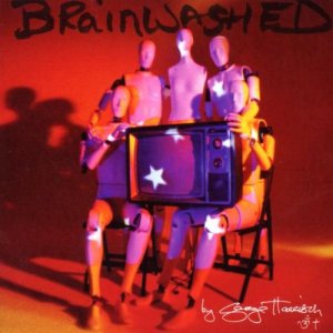 Brainwashed (2002), George Harrison.